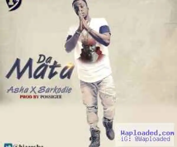 Asha  – Da Mata ft. Sakordie